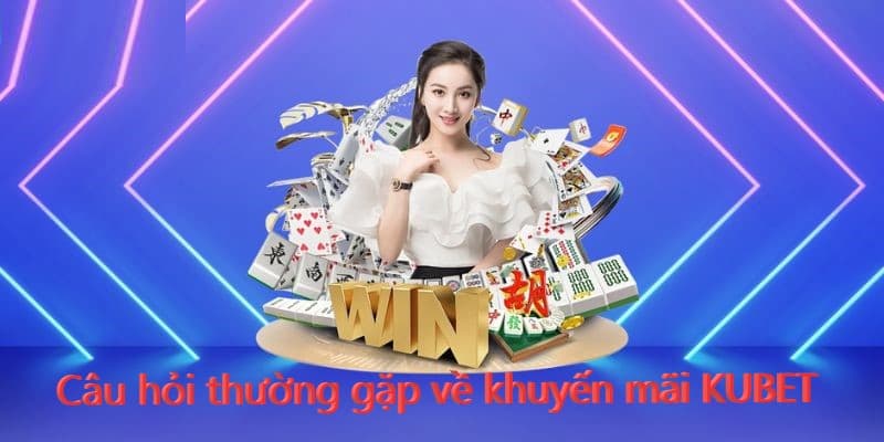 Bạn có thể nhận được những phần quà rất giá trị tại nhà cái KUBET