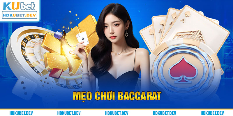 Mẹo chơi Baccarat